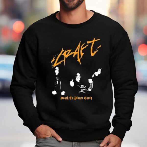 Craft Death To Planet Earth Shirt