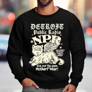 Detroit City Public Radio Kick Out The Jams Mother Fucker Boss Dog Sweatshirt