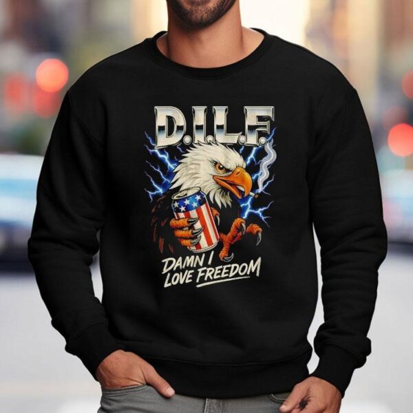 Dilf Eagle Damn I Love Freedom Shirt