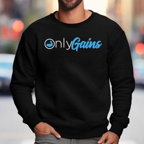 Dom Mazzetti Only Gains Shirt