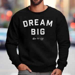Dream Big Leo Pp Xiv Sweatshirt