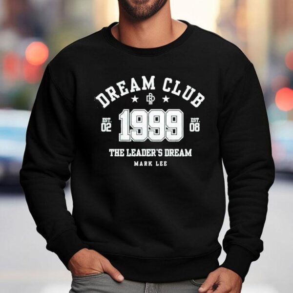 Dream Club The Leader’s Dream Mark Lee 1999 Shirt