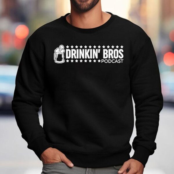 Drinkin’ Bros Podcast Shirt