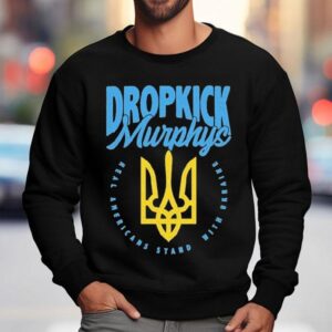 Dropkick Murphys Real Americans We Stand With Ukraine Sweatshirt