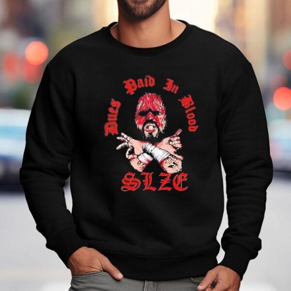 Dues Paid In Blood Size Shirt