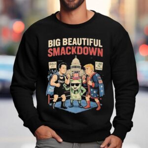 Elon Musk Vs Donald Trump Big Beautiful Smackdown Boxing Match Parody Sweatshirt