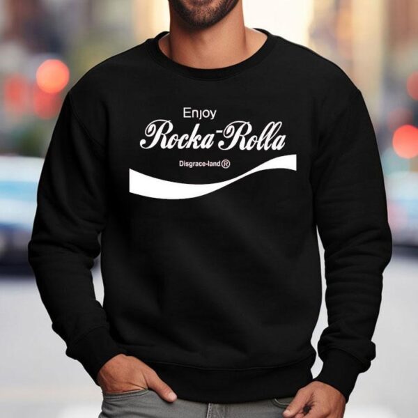 Enjoy Rocka Rolla Disgrace Land Shirt