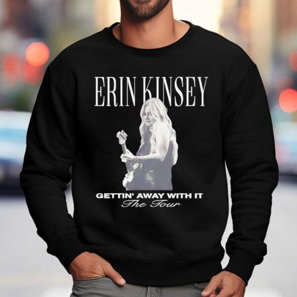 Erin Kinsey Getting Away With It Tour Shirt