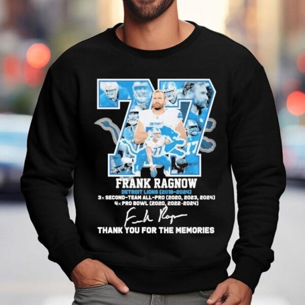 Frank Ragnow Detroit Lions 2018 2024 Thank You For The Memories Signature Shirt