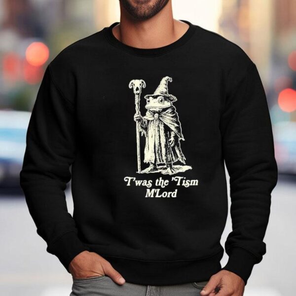 Frog Wizard T’was The ‘tism M’lord Shirt