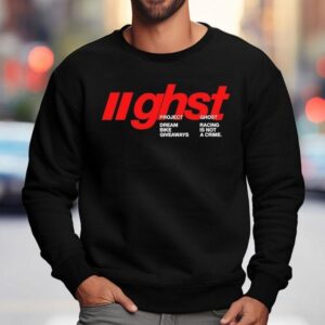 Ghost Racing Ghst Dream Racing Bike Is Not Giveaways A Crime Sweatshirt