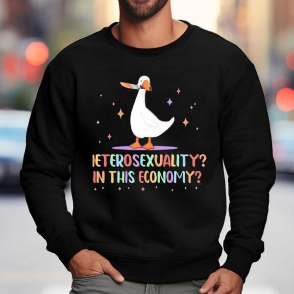Heterosexuality In This Economy Pride Lgbtq Duck Shirt