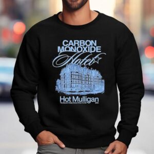 Hotel Carbon Monoxide Hot Mulligan Sweatshirt