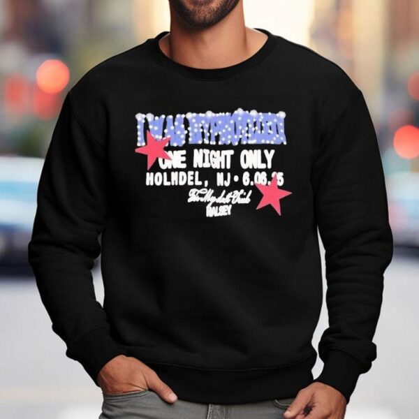 I Was Hypnotized One Night Only Holmdel 2025 Shirt