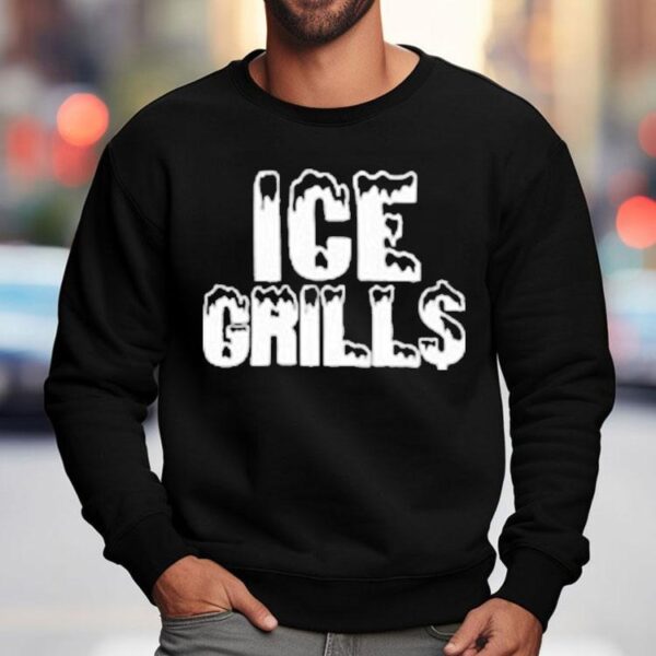 Ice Grills Shirt