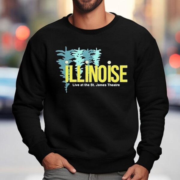 Illinoise Live At The St James Theatre Trees Shirt