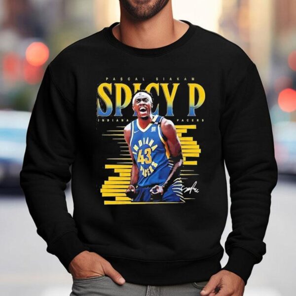 Indiana Pacers Spicy P Pascal Siakam Signature Shirt