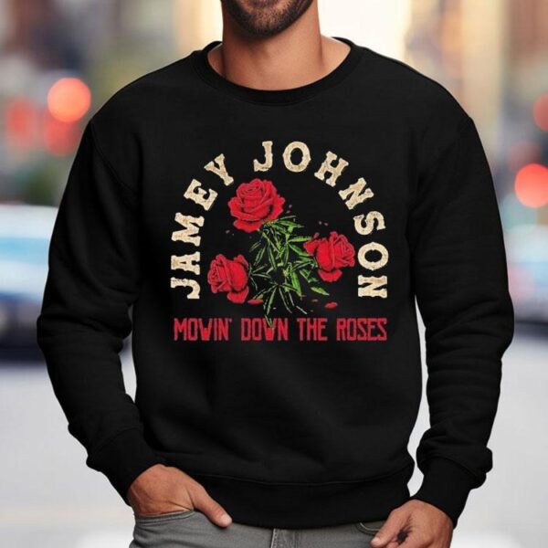 Jamey Johnson Mowin’ Down The Roses Shirt