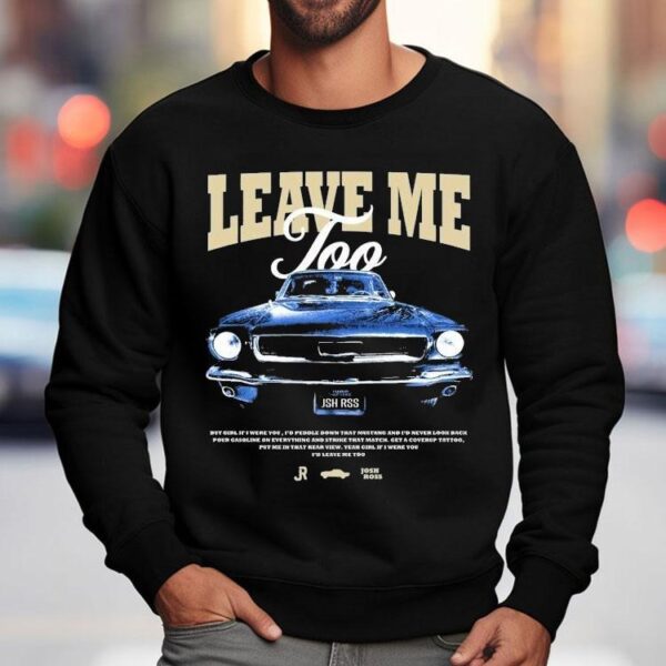 Josh Ross Leave Me Too Tour 2025 Car Shirt