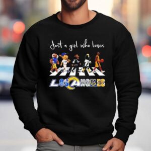 Just A Girl Who Loves Los Angeles Dodgers Rams Kings Galaxy Lakers Mascots Walking Across Sweatshirt