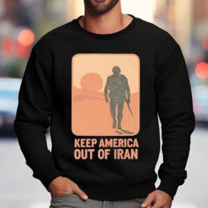 Keep America Out Of Iran Sweatshirt