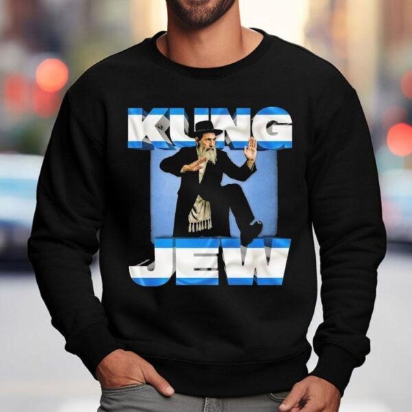 Kung Jew-jitsu The Hebrew Hands Of Fury Shirt