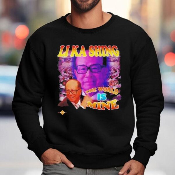 Li Ka Shing The World Is Mine Graphic Shirt