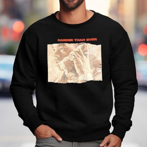 Lil Baby Harder Than Ever Shirt