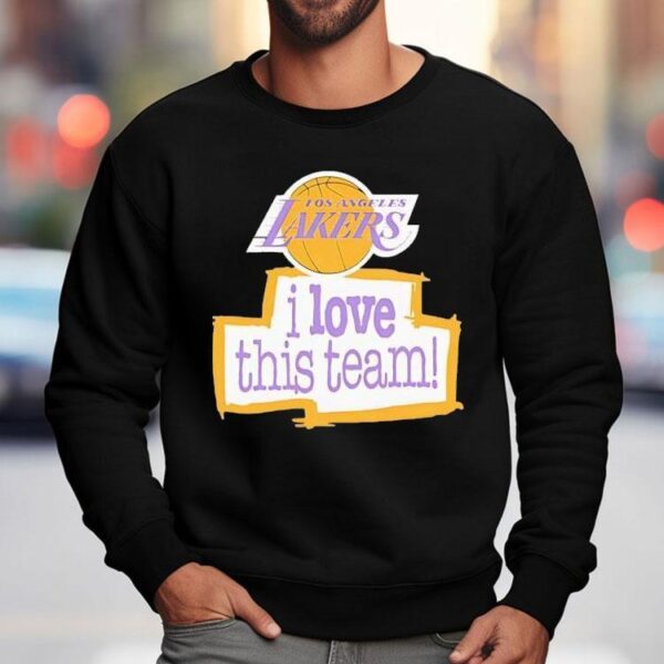 Los Angeles Lakers I Love This Team Shirt