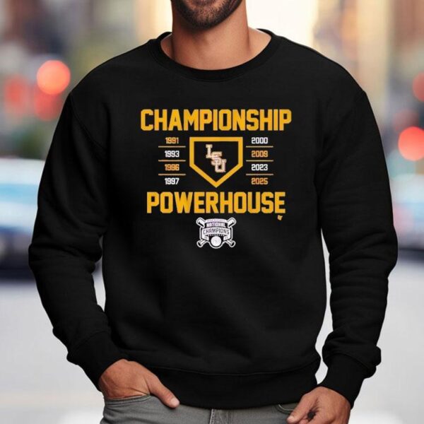 Lsu Tigers Baseball Championship Powerhouse 2025 Shirt
