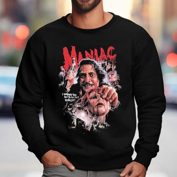 Maniac No Time To Pray I Warned You Not To Go Out To Night Head Shirt