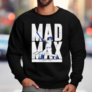 Max Muncy Mad Max Los Angeles Dodgers Baseball Signature Sweatshirt