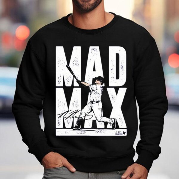 Max Muncy Mad Max Shirt