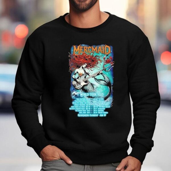 Mercmaid World Tour 2025 Kickstarter Closeout June 16 Shirt