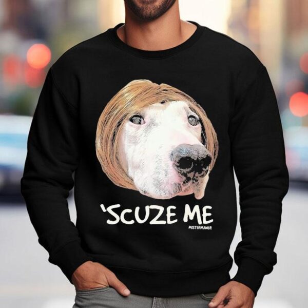 Mistermainer Scuze Me Karen Dog Shirt