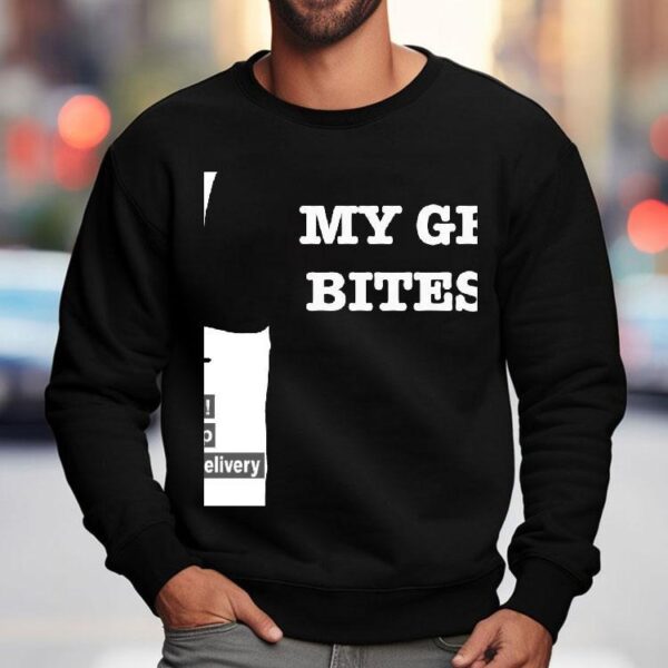 My Gf Bites Shirt