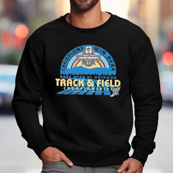 Ncaa Di Outdoor Track And Field Championships 2025 Champions Win Here Vintage Shirt