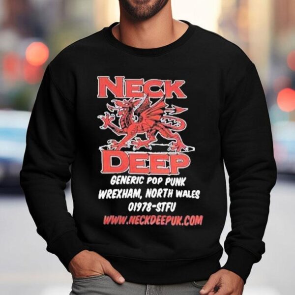 Neck Deep Generic Pop Punk Wrexham North Wales Stfu Shirt