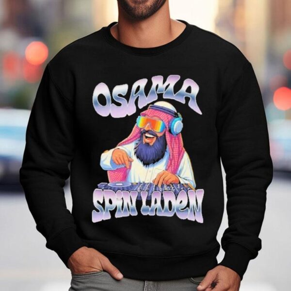 Osama Bin Laden Osama Spin Laden Shirt