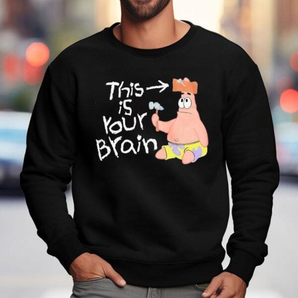Patrick Stars This Is Your Brain Shirt