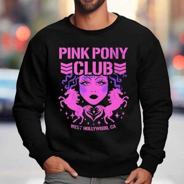 Pink Pony Club West Hollywood Ca Shirt