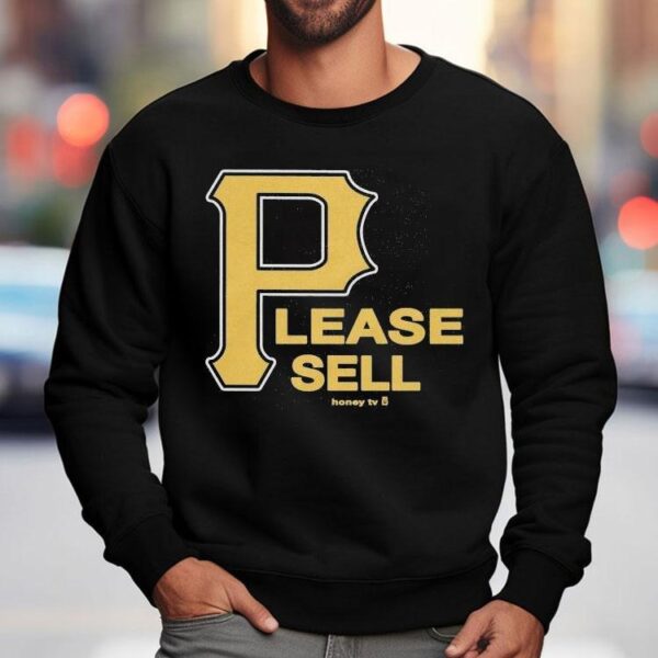 Pittsburgh Pirates Please Sell Honey Tv Shirt