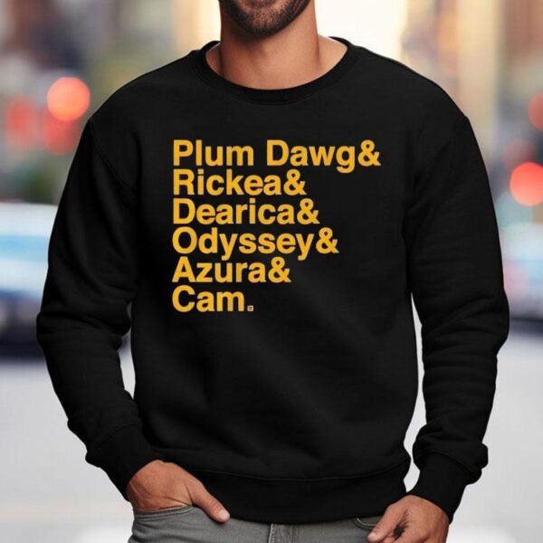 Plum Dawd And Rickea And Dearica And Odyssey And Azura And Cam Shirt