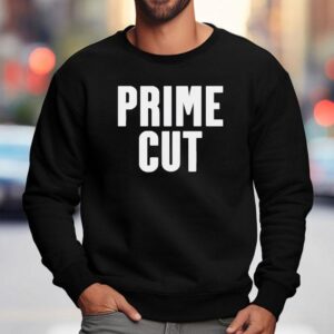 Prime Cut Sweatshirt