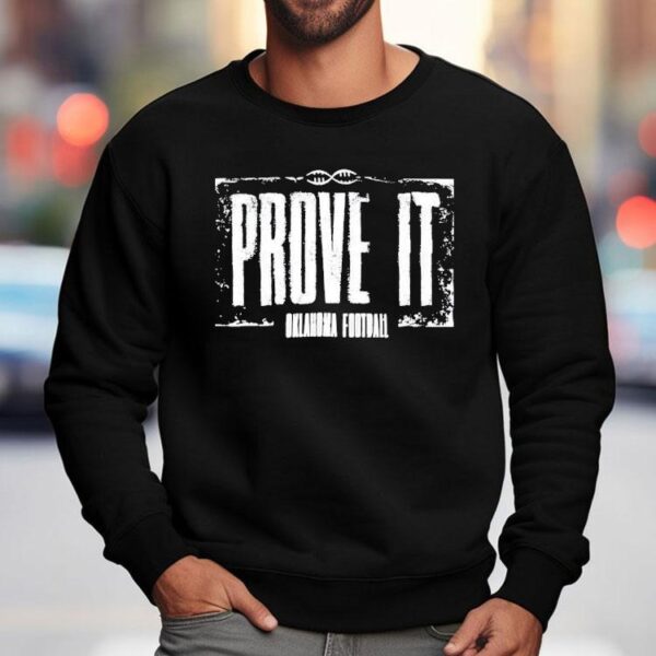 Prove It Oklahoma Football Shirt