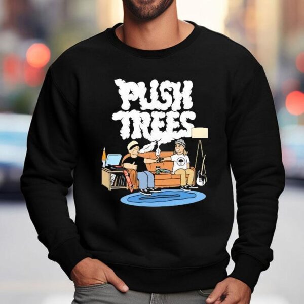 Push Trees The Puff Puff Pass Shirt