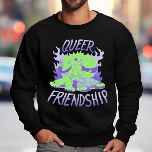 Queer Friendship Shirt
