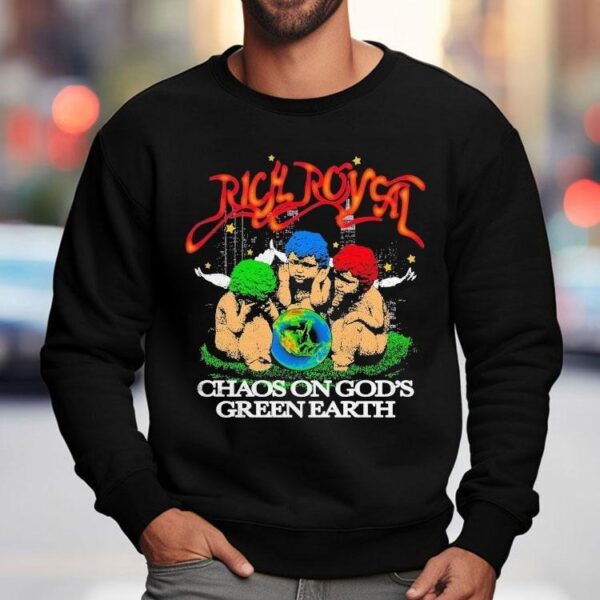 Rich Royal Chaos On Earth Green Earth Firely Shirt