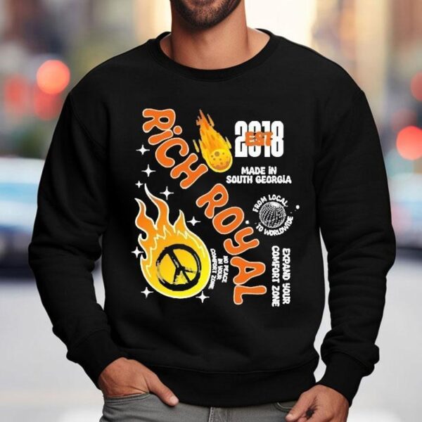 Rich Royal Made In South Georgia From Local To Worldwide Expand Your Comfort Zone Shirt