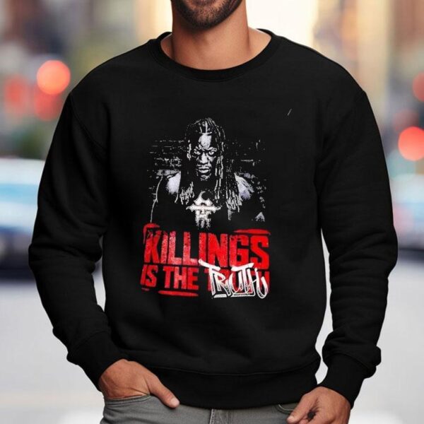 Ron Killings Is The Truth Shirt